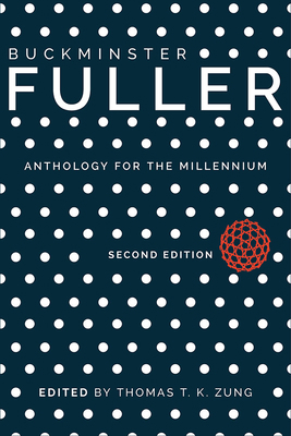 Buckminster Fuller: Anthology for the Millennium 0809333171 Book Cover