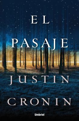 El Pasaje = The Passage [Spanish] 8489367876 Book Cover