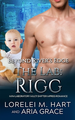 The Lab: Rigg: An M/M Shifter MPreg Romance B0F6KKZ3BT Book Cover