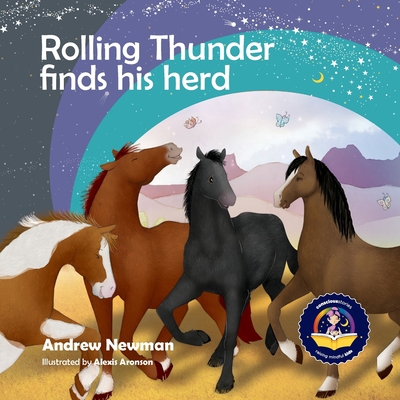 Rolling Thunder Finds His Herd: Reducing kids' ... 1943750424 Book Cover