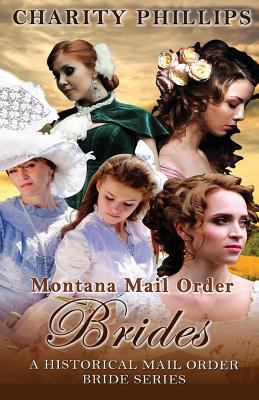 Western Romance: Montana Mail Order Brides 1542566509 Book Cover