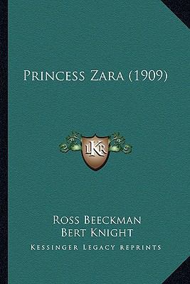 Princess Zara (1909) 116398101X Book Cover