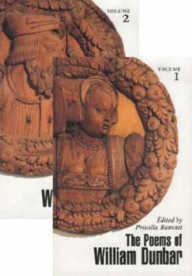 The Poems of William Dunbar (Association for Sc... 0948877383 Book Cover