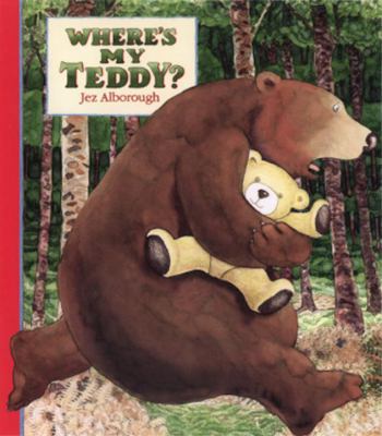 Where's My Teddy? 0763618683 Book Cover