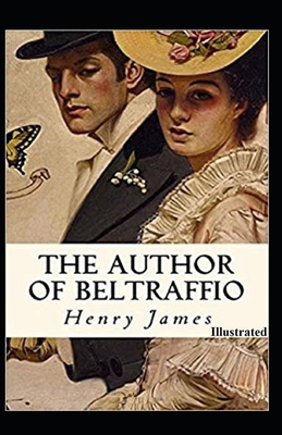 The Author of Beltraffio Illustrated B08MHRRKGX Book Cover