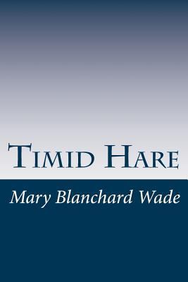 Timid Hare 1502368684 Book Cover