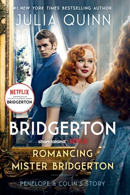Romancing Mister Bridgerton [Tv Tie-In]: Penelo... 0063372126 Book Cover