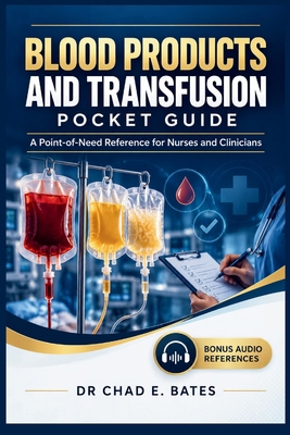 Blood Products and Transfusion Pocket Guide B0HLZRSLV5 Book Cover