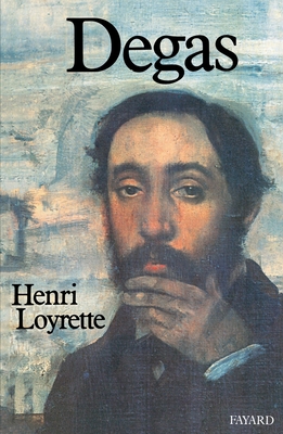 Degas [French] 2213020868 Book Cover
