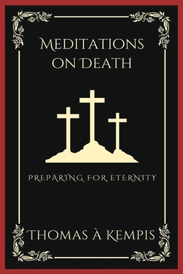 Meditations on Death: Preparing for Eternity (G... 9360076120 Book Cover