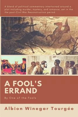 A Fool's Errand: By 'one of the Fools' 1790288452 Book Cover