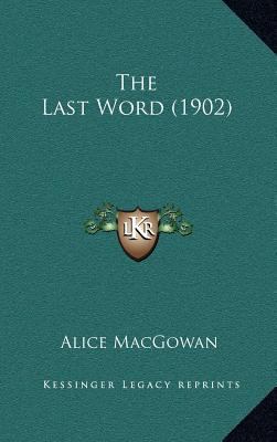 The Last Word (1902) 1165238764 Book Cover