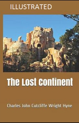 The Lost Continent Illustrated B08QRXSRBF Book Cover