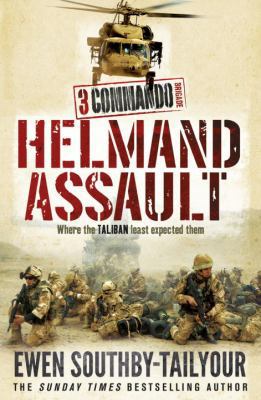 3 Commando Brigade: Helmand Assault 0091937752 Book Cover