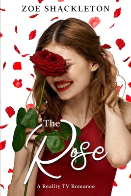 The Rose: A Reality TV Romance 192289205X Book Cover