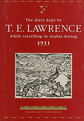 Diary Kept by T.E. Lawrence While Traveling in ... 1873938241 Book Cover