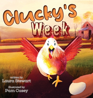 Clucky's Week B0F2GLWJGM Book Cover