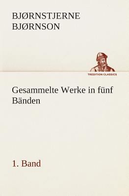 Gesammelte Werke in fünf Bänden - 1. Band [German] 3849546063 Book Cover