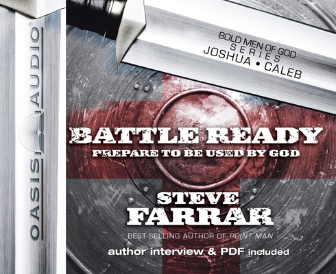 Battle Ready: Prepare to Be Used by God Volume 2 1598595806 Book Cover