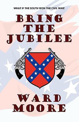 Bring the Jubilee 143447853X Book Cover