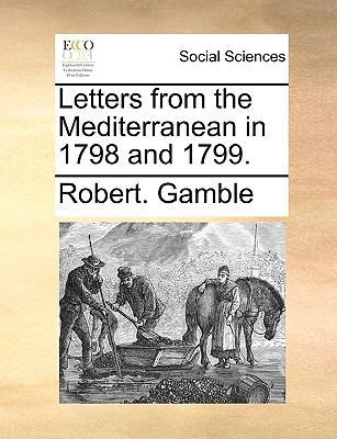 Letters from the Mediterranean in 1798 and 1799. 114090731X Book Cover