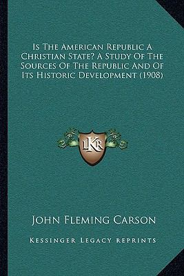 Is the American Republic a Christian State? a S... 1162005963 Book Cover