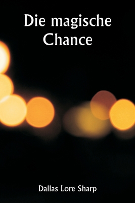 The Magical Chance [German] 9357907246 Book Cover