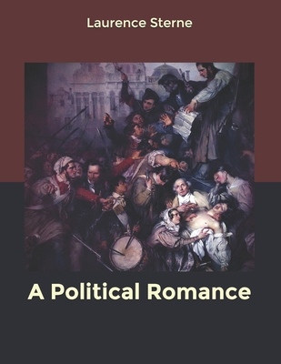 A Political Romance B084DHD5MW Book Cover