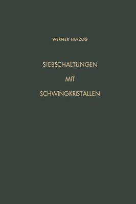 Siebschaltungen Mit Schwingkristallen [German] 3663039862 Book Cover