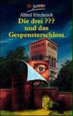 Die Drei ? Und Das GespensterschloB: Die Drei ?... [German] 3423074809 Book Cover