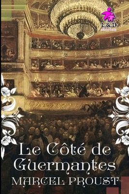 Le C?t? de Guermantes: ? la recherche du temps ... [French] 1086555821 Book Cover