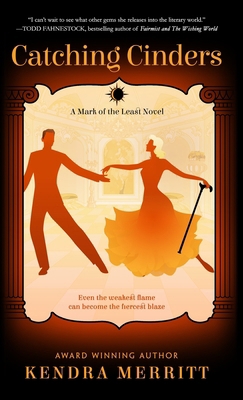 Catching Cinders 1970789069 Book Cover