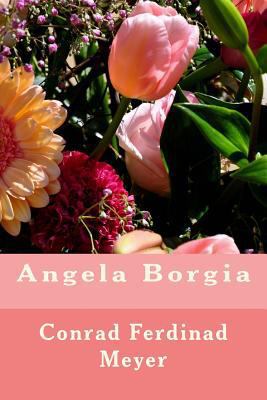 Angela Borgia [German] 1535353422 Book Cover