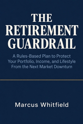 The Retirement Guardrail 9509835501 Book Cover
