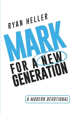Mark for a New Generation            Book Cover