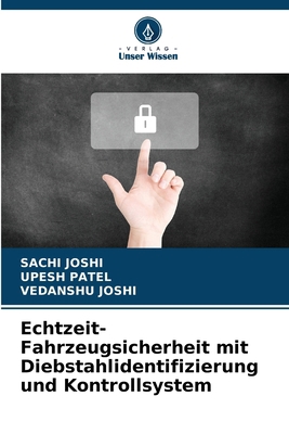 Echtzeit-Fahrzeugsicherheit mit Diebstahlidenti... [German] 6202375418 Book Cover
