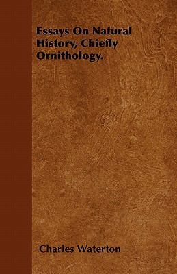 Essays On Natural History, Chiefly Ornithology. 1446060926 Book Cover