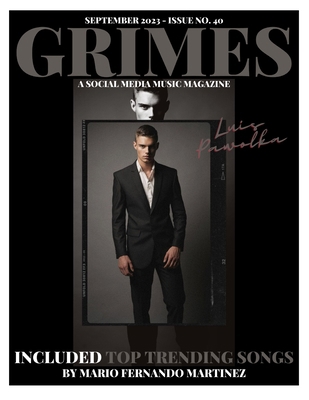 Grimes Magazine - September 2023 Issue: Featuri... B0CH2CP75K Book Cover