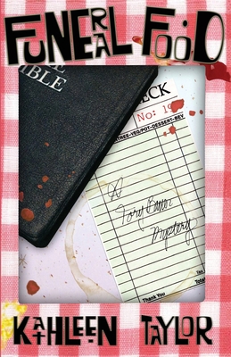 Funeral Food: Tory Bauer Mystery #1 1530578558 Book Cover
