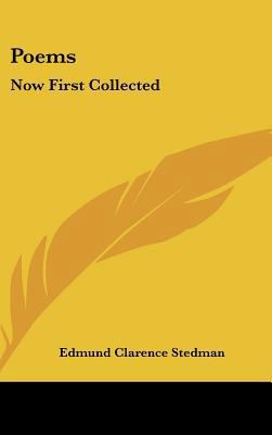 Poems: Now First Collected 0548531161 Book Cover