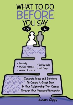 What to Do Before You Say "I Do" 1481707132 Book Cover