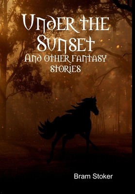 Under the Sunset 1329025725 Book Cover