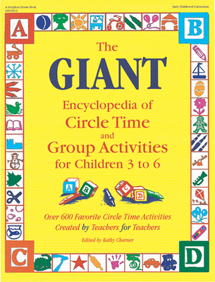 GRYPHON HOUSE THE GIANT ENCYCLOPEDIA CIRCLE TIM... B00QFWEARQ Book Cover