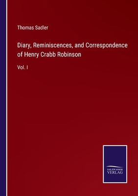 Diary, Reminiscences, and Correspondence of Hen... 3375046383 Book Cover