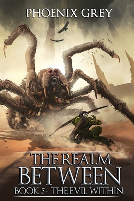 The Realm Between: The Evil Within (Book 5) 1707545391 Book Cover