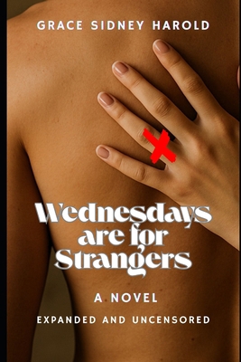 Wednesdays are for Strangers B0GC56SD2Y Book Cover