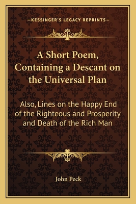 A Short Poem, Containing a Descant on the Unive... 1163750662 Book Cover