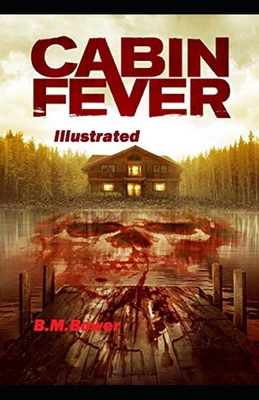 Cabin Fever Illustrated B0924CY6CN Book Cover