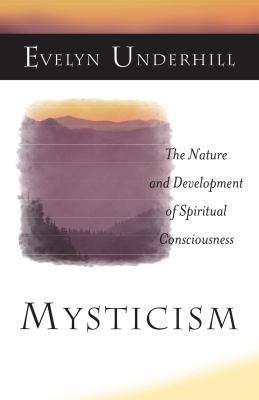 Mysticism: The Nature and Development of Spirit... 1851681965 Book Cover