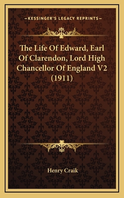 The Life of Edward, Earl of Clarendon, Lord Hig... 1164380648 Book Cover